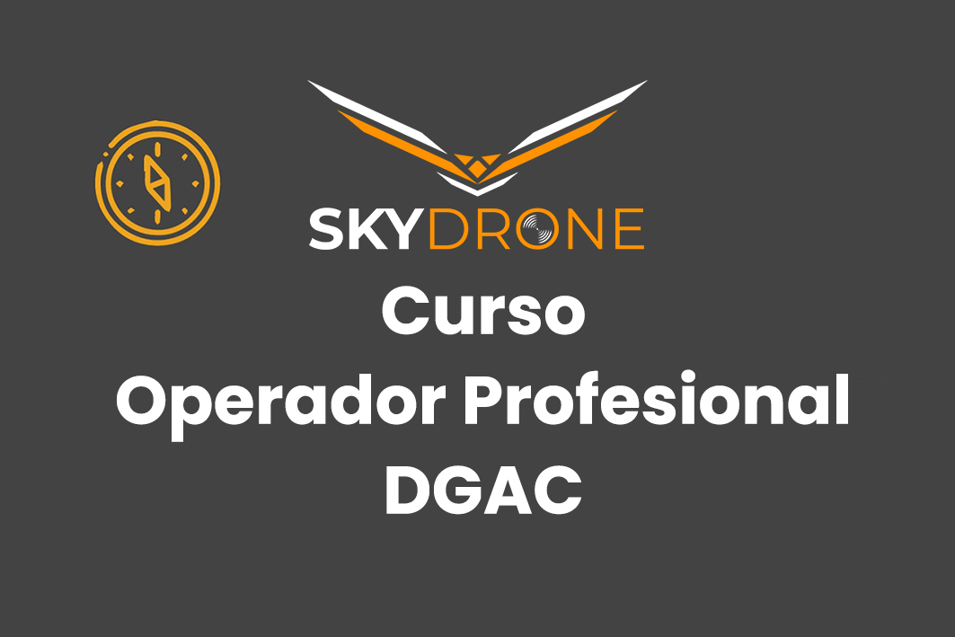 Curso operador profesional de drone conducente a obtención credencial DGAC.